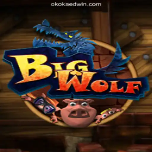 BigWolf Game: Explore the Thrilling World of OKOKAED⭐️ ONLNE PLATAFORMA